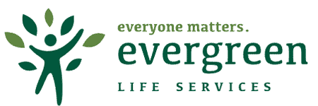 The image features the Evergreen Life Services logo, with a stylized person and leaves. It includes the slogan “everyone matters.”