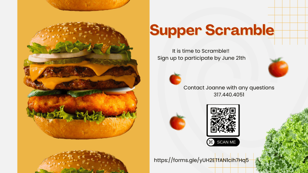 Supper Scramble event flyer with a tall stacked burger; sign up by June 21st, contact Joanne at 317.440.4051.